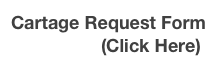 Cartage Request Form 
                  (Click Here)